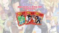 Dragon Ball Z per la prima volta in Blu-Ray - PRENOTALO ORA!